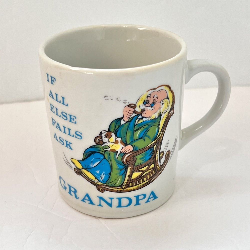 Vtg. "If All Else Fails Ask Grandpa" Coffee Cup, Made in Japan